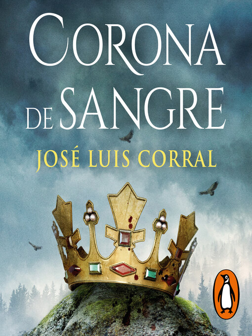 Title details for Corona de sangre by José Luis Corral - Available